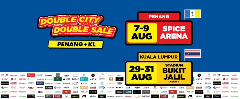 BIG HOME Expo’s Double City, Double Sale promotional banner featuring SPICE Arena Penang from 7–9 August 2026 and Stadium Bukit Jalil Kuala Lumpur from 29–31 August 2026.